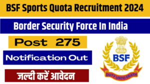 BSF Sports Quota Recruitment 2024