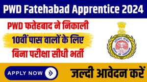 PWD Fatehabad Apprentice 2024